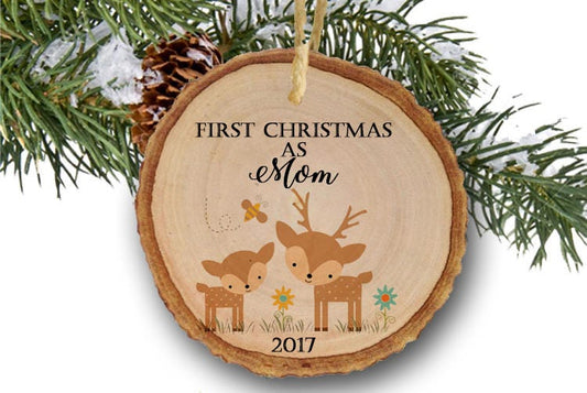 Deer First Christmas Mom Ornament, New Mother Ornament, New Mommy First Ornament, Gift for New Mom, Newborn, Tree Slice, Wooden Rustic