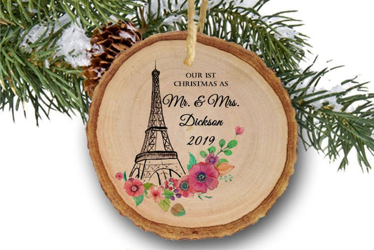 Our First Christmas as Mr and Mrs Ornament - Paris-Eiffel Tower - Personalized Wood Slice Slice Newlywed Holiday Ornament Just Married 2019